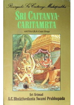 Sri Caitanya Caritamrta Antya Lila Część 2
