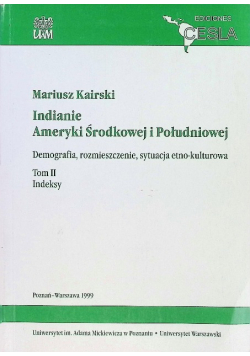 Indianie Ameryki Środkowej i Południowej Tom II