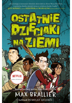 Ostatnie dzieciaki na ziemi  Tom 1