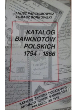 Katalog Banknotów Polskich 1794 1866