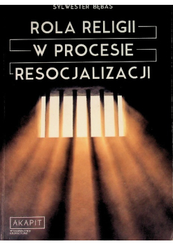 Rola religii w procesie resocjalizacji