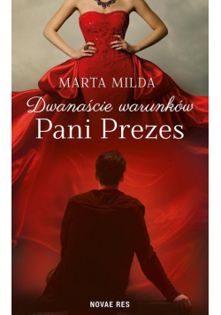 Dwanaście warunków Pani Prezes