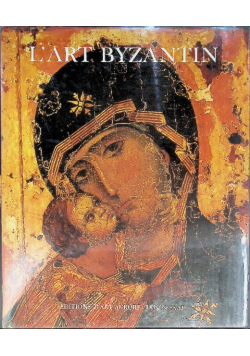 L'Art Byzantin dans les musees de l'Union Sovietique