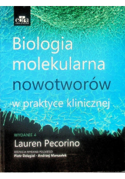 Biologia molekularna nowotworów w praktyce klinicznej