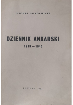 Dziennik ankarski 1939 - 1943