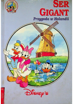 Ser Gigant Przygoda w Holandii