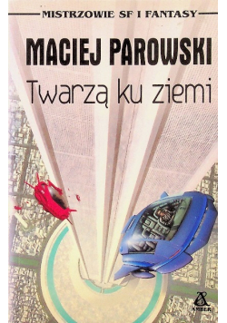 Twarzą ku ziemi