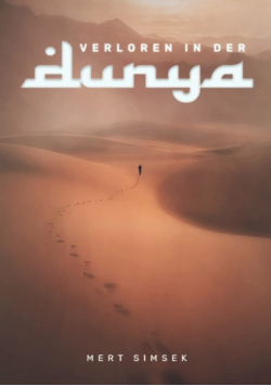Verloren in der Dunya