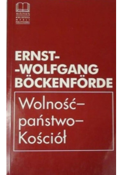 Wolność, państwo, Kościół