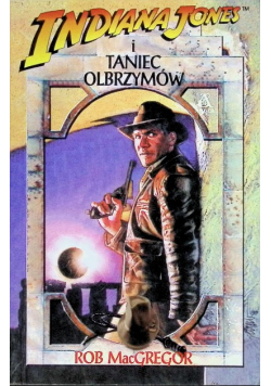 Indiana Jones i taniec olbrzymów