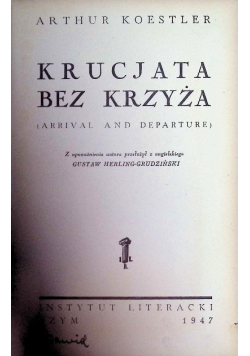 Krucjata bez krzyża 1947 r.