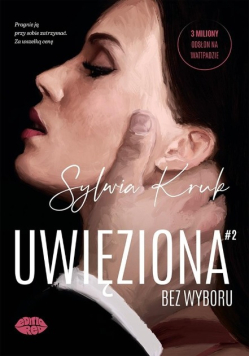 Uwięziona. Bez wyboru