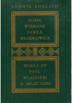 Pisma wybrane Pawła Włodkowica Tom I
