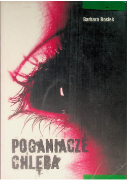 Poganiacze chleba