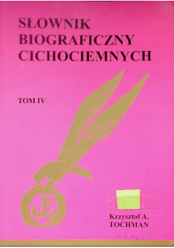 Słownik biograficzny cichociemnych tom 4