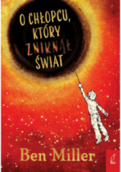 O chłopcu który zniknął świat