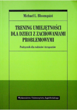 Trening umiejętności dla dzieci z zachowaniami problemowymi