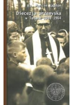 Diecezja przemyska w latach 1944- 1964