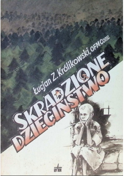 Skradzione Dzieciństwo