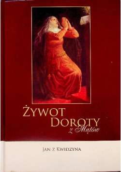 Żywot Doroty z Mątów