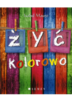 Żyć kolorowo