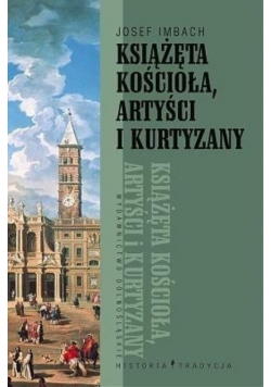 Książęta kościoła artyści i kurtyzany