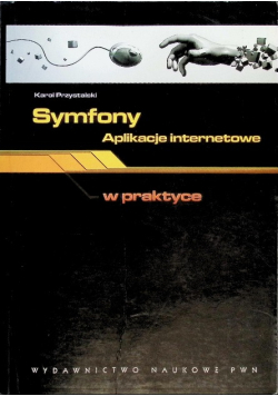 Symfony aplikacje internetowe w praktyce