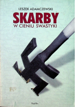 Skarby w cieniu swastyki