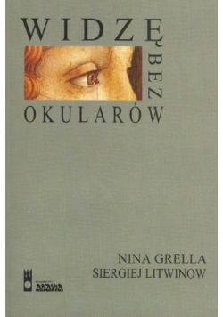 Widzę bez okularów