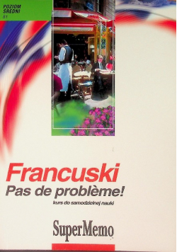 Francuski Pas de probleme!+ Poziom średni