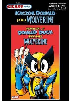 Gigant Poleca Kaczor Donald jako Wolverine Tom 261