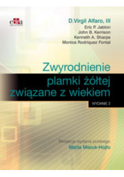Zwyrodnienie plamki żółtej związane z wiekiem
