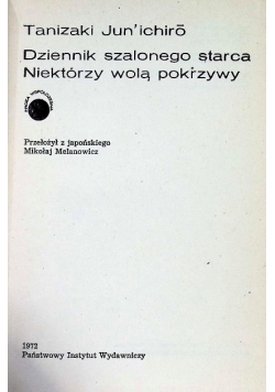 Dziennik szalonego starca Niektórzy wolą pokrzywy