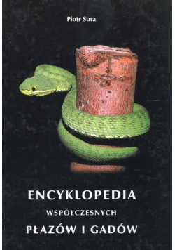 Encyklopedia współczesnych płazów i gadów