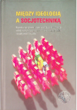 Między ideologią a socjotechniką