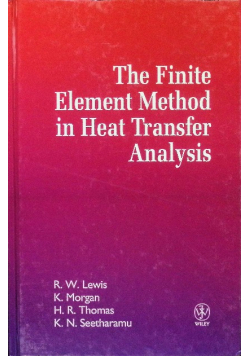 The Finite Element Method in Heat Transfer Analysis