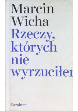 Rzeczy których nie wyrzuciłem