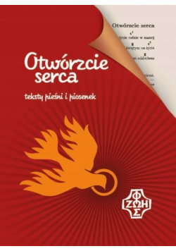 Otwórzcie serca teksty pieśni i piosenek Śpiewnik