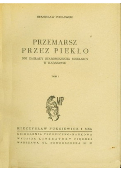 Przemarsz przez piekło Tom 1 1949 r