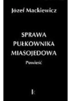 Sprawa pułkownika Miasojedowa