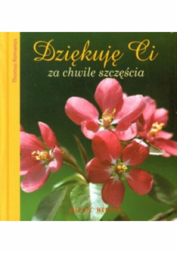 Dziękuję ci za chwile szczęścia