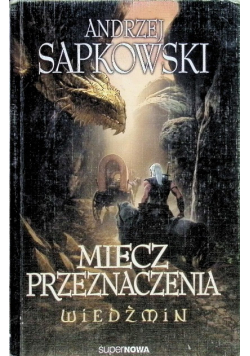 Wiedźmin Miecz przeznaczenia