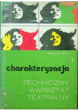 Charakteryzacja techniczny warsztat teatralny