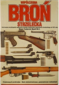Współczesna broń strzelecka