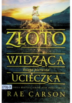 Złotowidząca Księga 1 Ucieczka