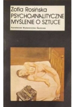 Psychoanalityczne myślenie o sztuce