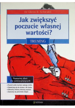 Jak zwiększyć poczucie własnej wartości ?