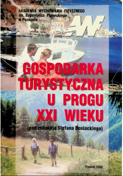 Gospodarka turystyczna u progu XXI wieku