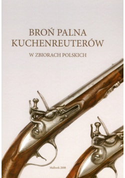 Broń palna Kuchenreuterów