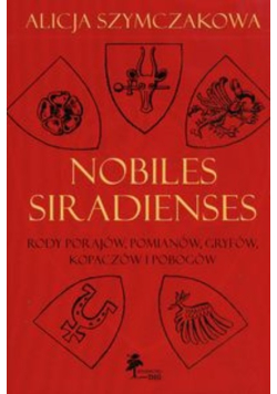 Nobiles Siradienses Rody Porajów, Pomianów, Gryfów, Kopaczów i Pobogów